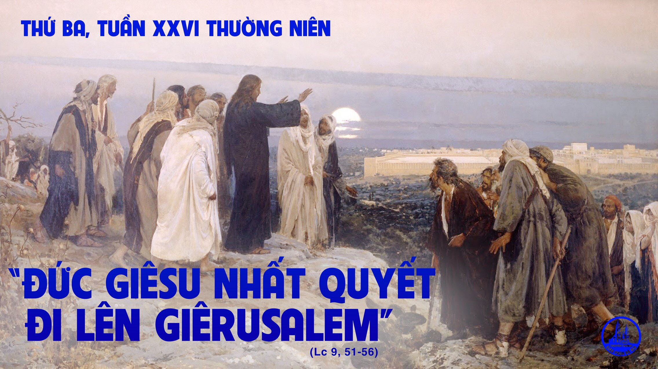 28.9.2021 – Thứ Ba Tuần XXVI Thường Niên