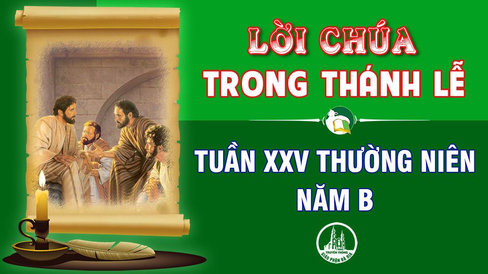 Lời Chúa trong thánh lễ  Tuần 25 Thường niên – Năm B