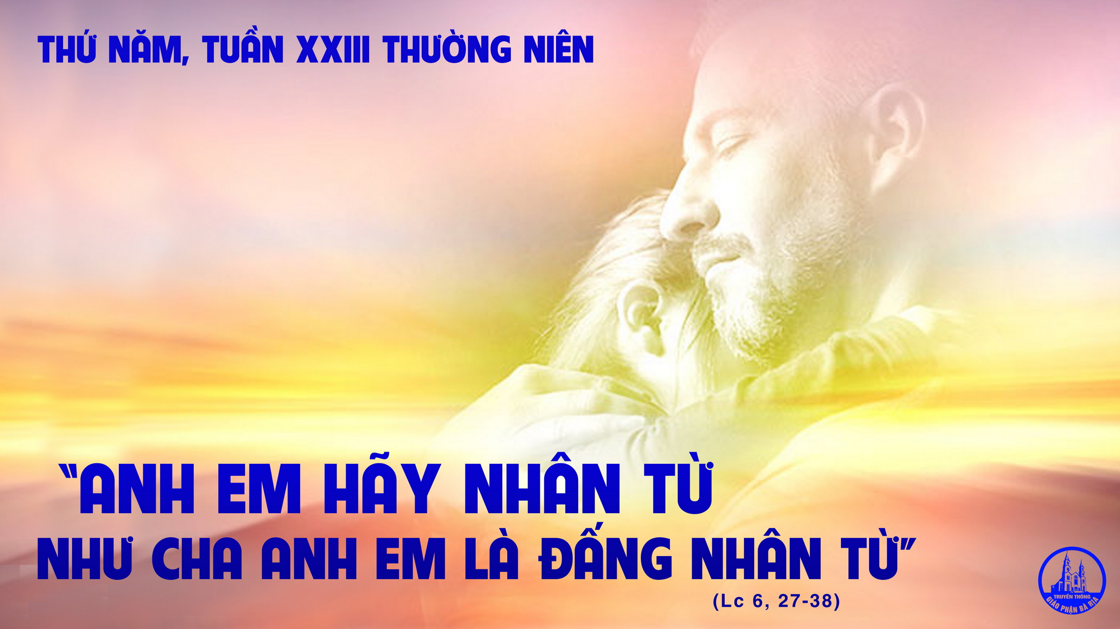 09.9.2021 – Thứ Năm Tuần XXIII Thường Niên