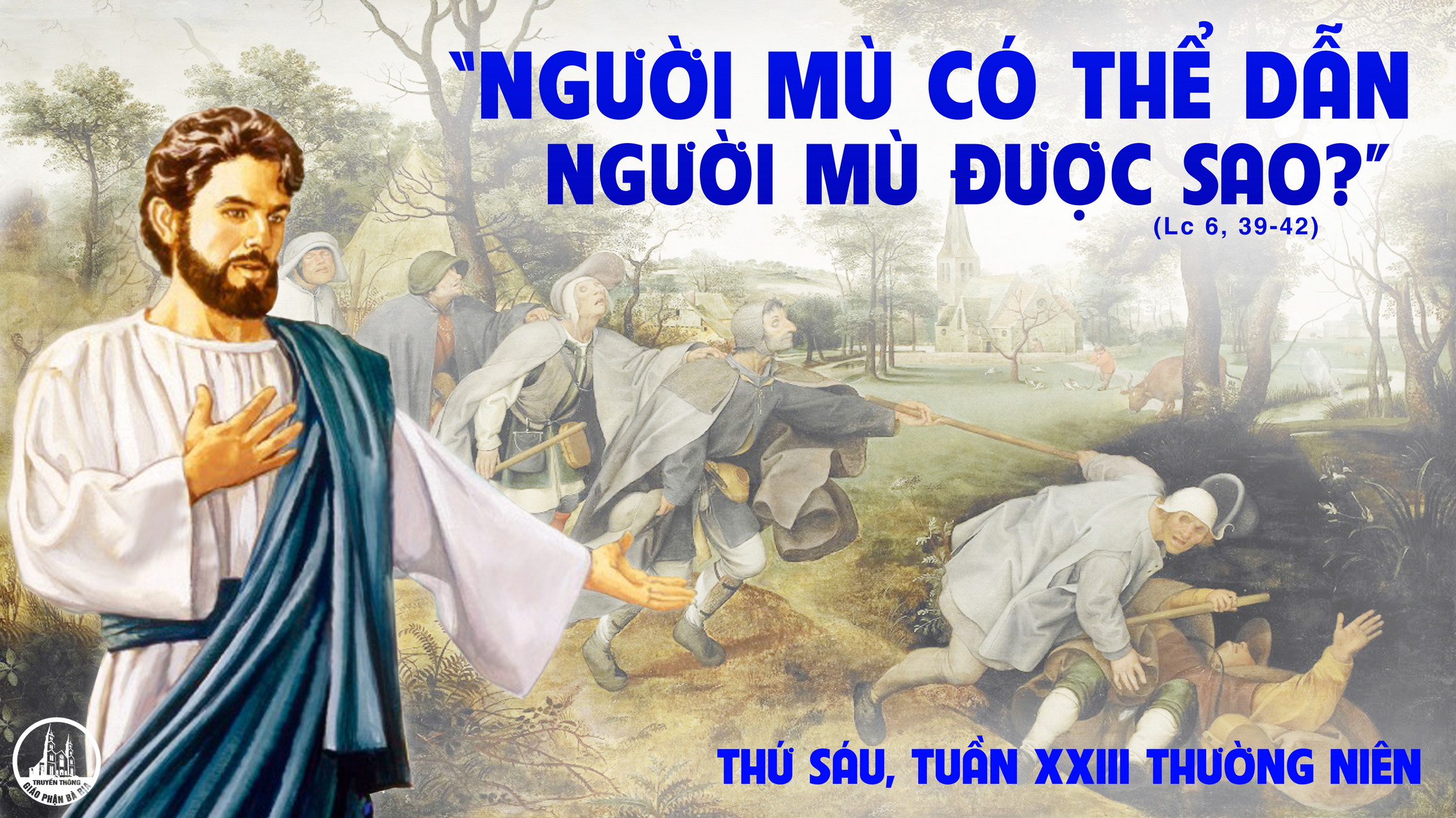 10.9.2021 – Thứ Sáu Tuần XXIII Thường Niên
