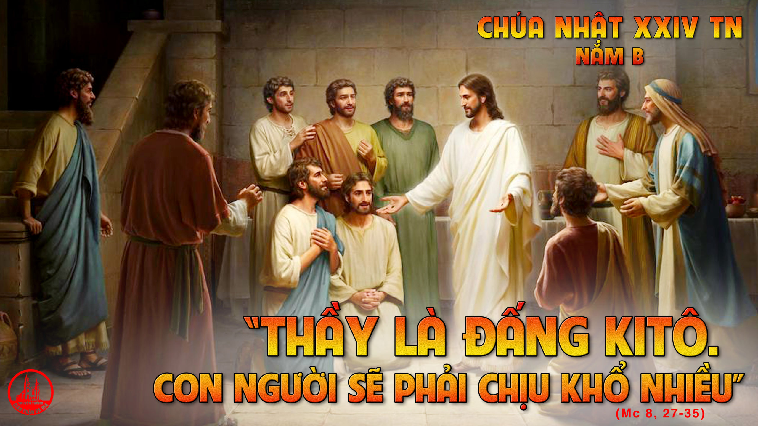 CÁC BÀI SUY NIỆM LỜI CHÚA  CHÚA NHẬT XXIV THƯỜNG NIÊN-B
