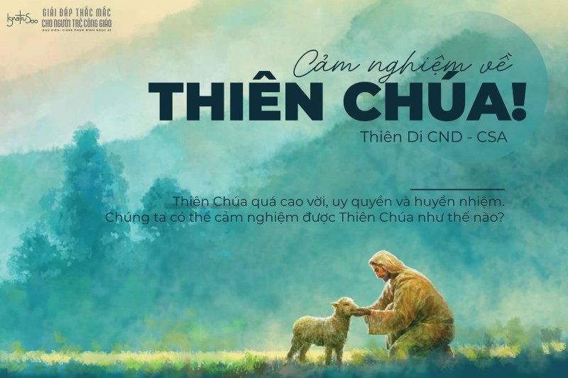 Cảm nghiệm về Thiên Chúa!