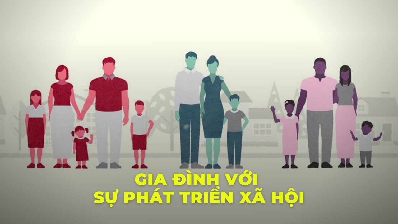Gia đình với sự phát triển xã hội