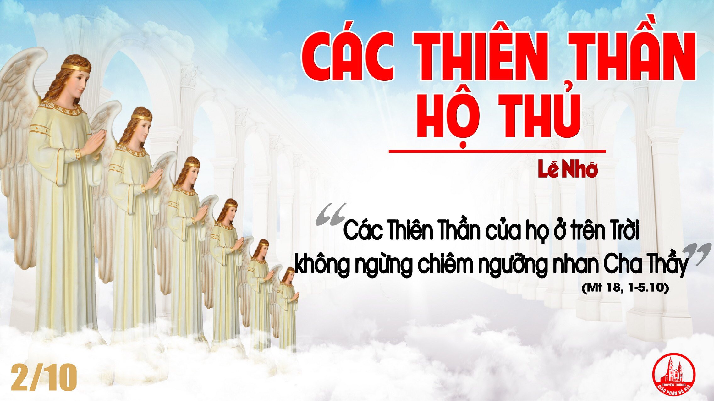 02.10.2021 – Thứ Bảy XXVI Thường Niên – Các Thiên Thần Hộ Thủ