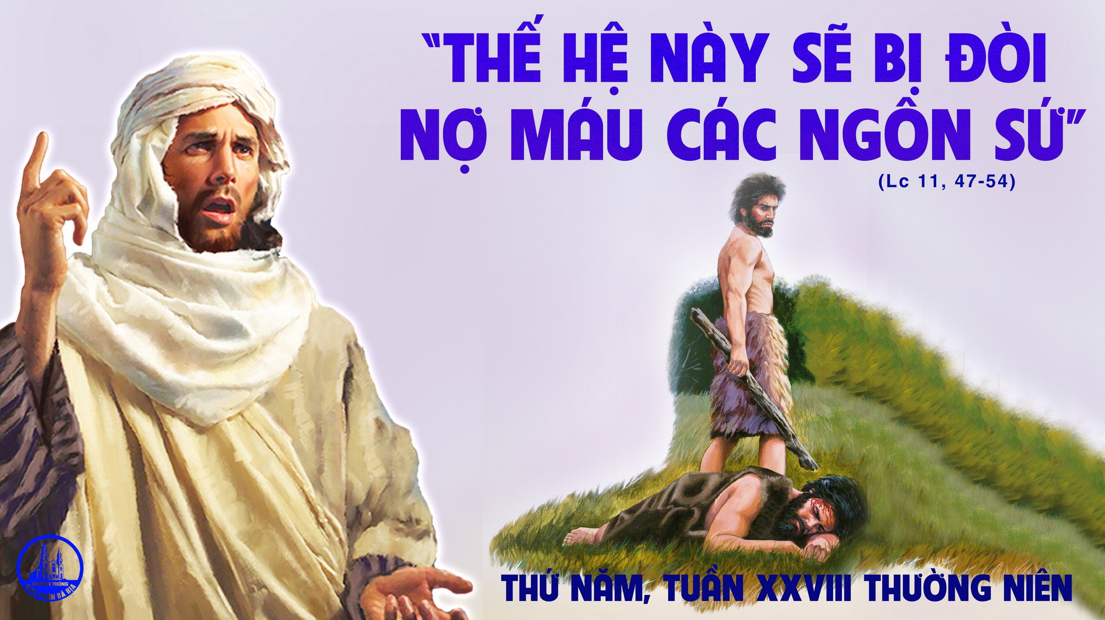 14.10.2021 – Thứ Năm Tuần XXVIII Thường Niên