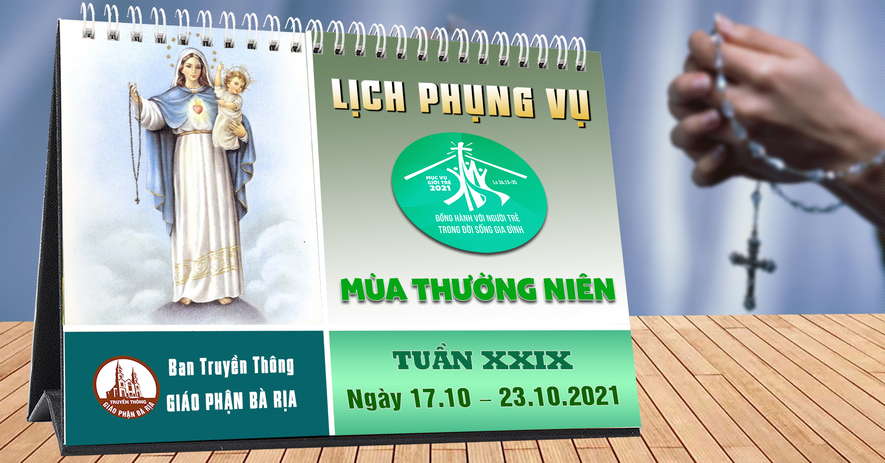 Lịch Phụng vụ từ ngày 17.10.2021 đến 24.10.2021