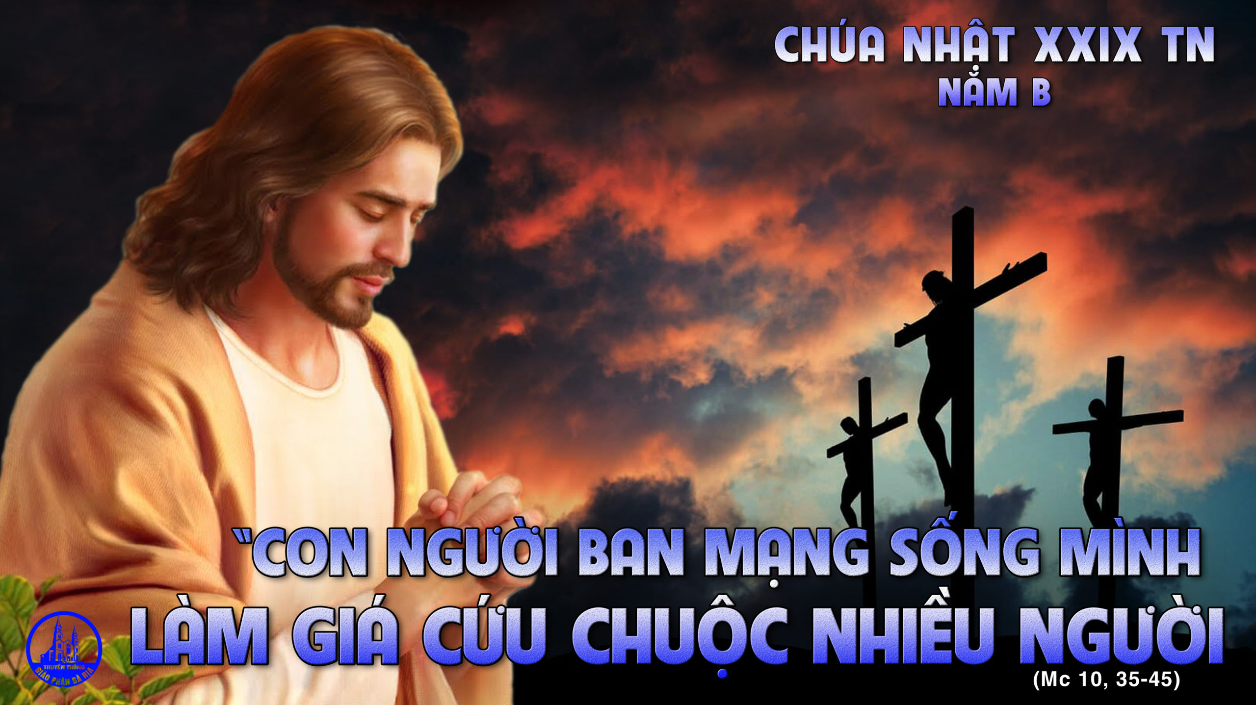 CÁC BÀI SUY NIỆM LỜI CHÚA CHÚA NHẬT XXIX THƯỜNG NIÊN-B
