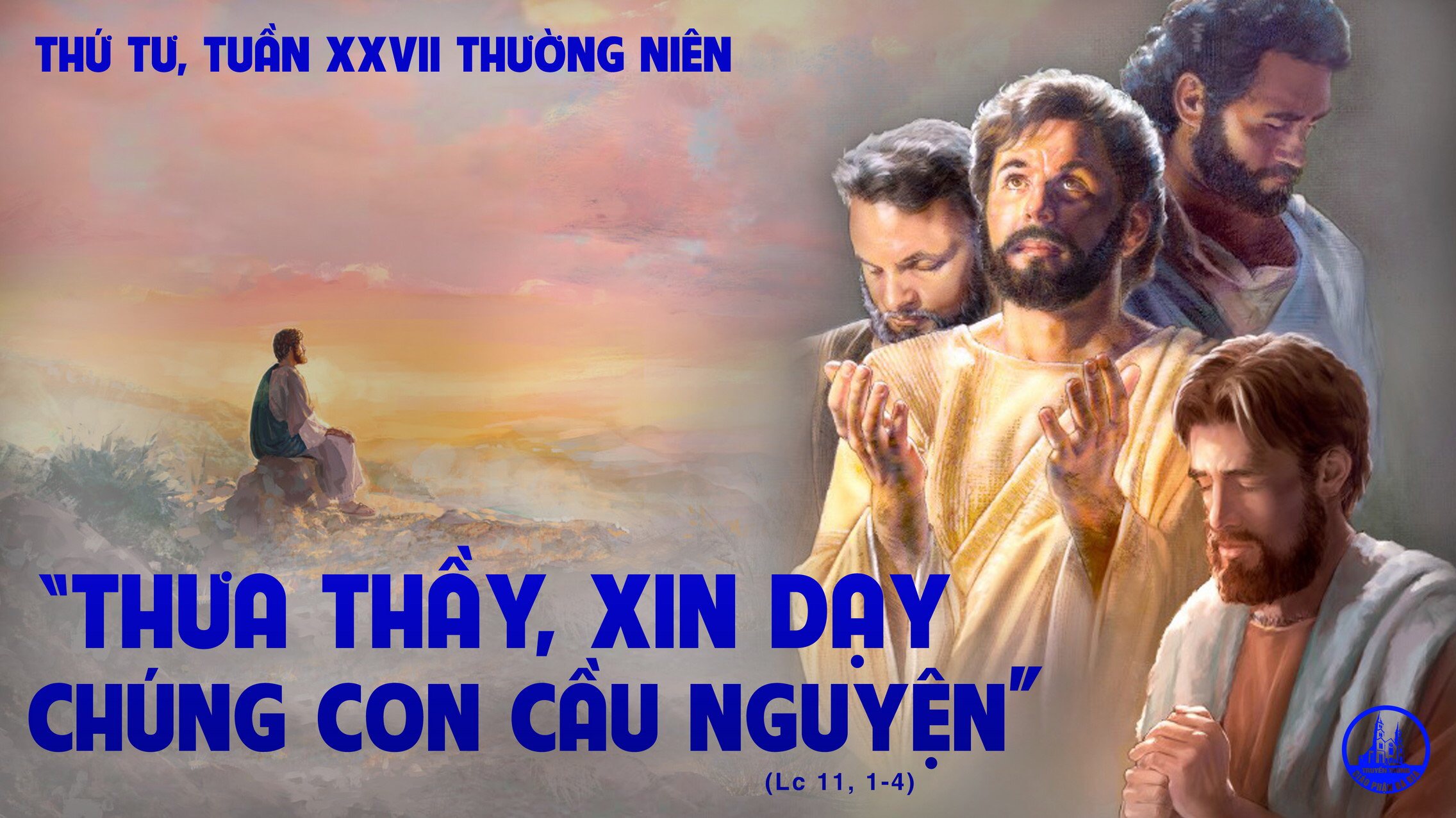 06.10.2021 – Thứ Tư Tuần XXVII Thường Niên