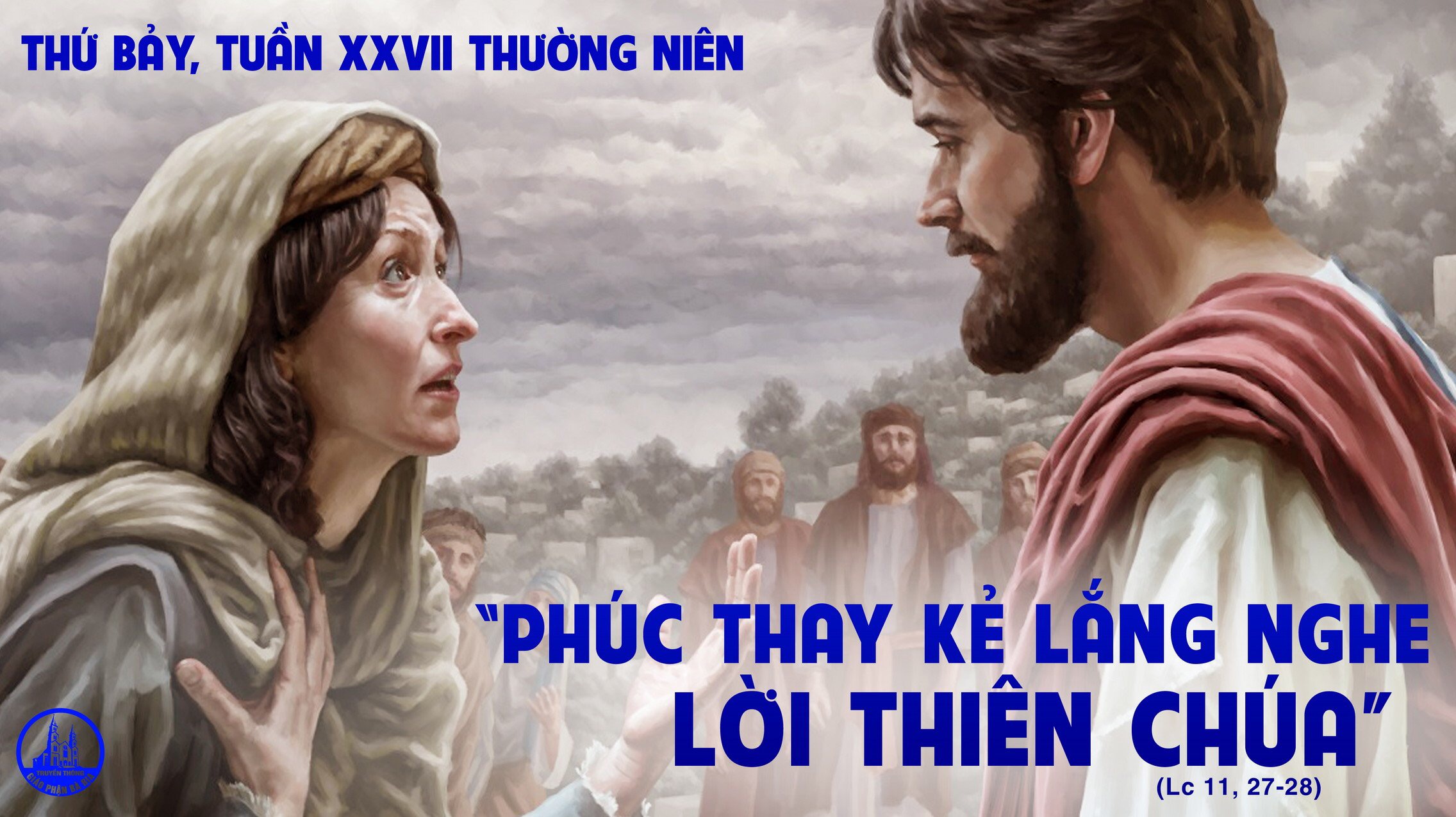 09.10.2021 – Thứ Bảy Tuần XXVII Thường Niên
