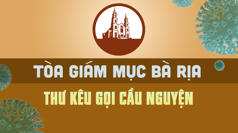 TGM. BÀ RỊA: THƯ KÊU GỌI CẦU NGUYỆN