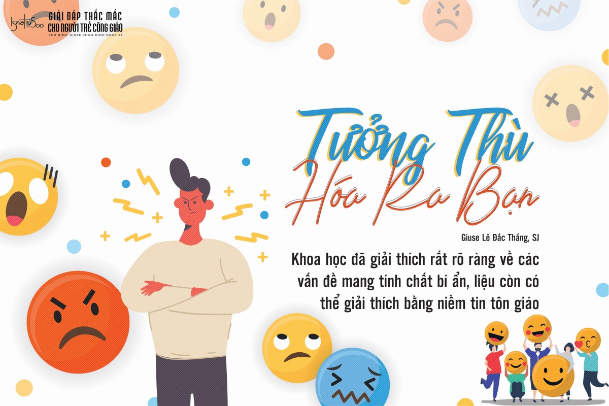Khoa học và đức tin: Tưởng thù hóa ra bạn
