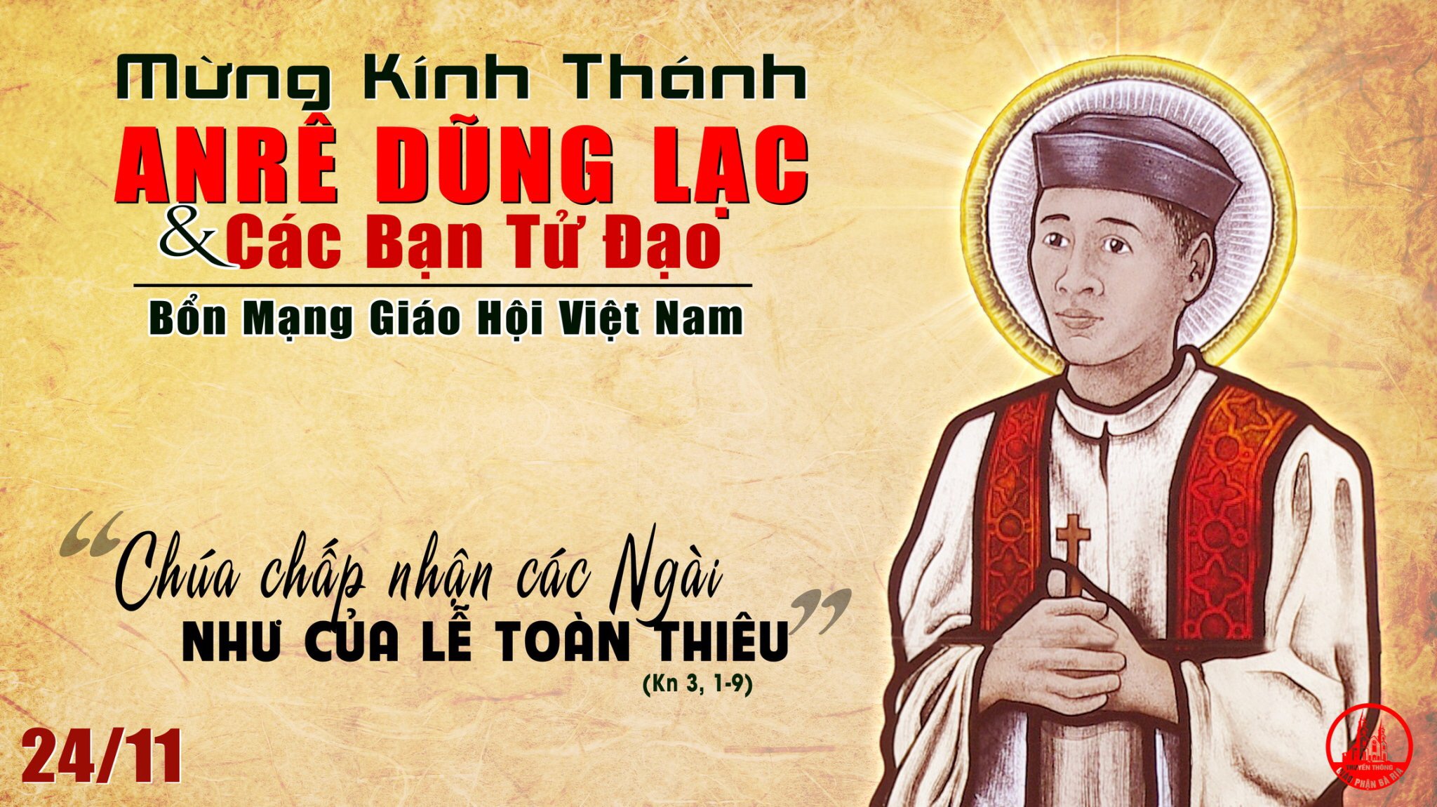 24.11.2021 – Thứ Tư Tuần XXXIV Thường Niên: THÁNH ANRÊ DŨNG LẠC VÀ CÁC BẠN TỬ ĐẠO
