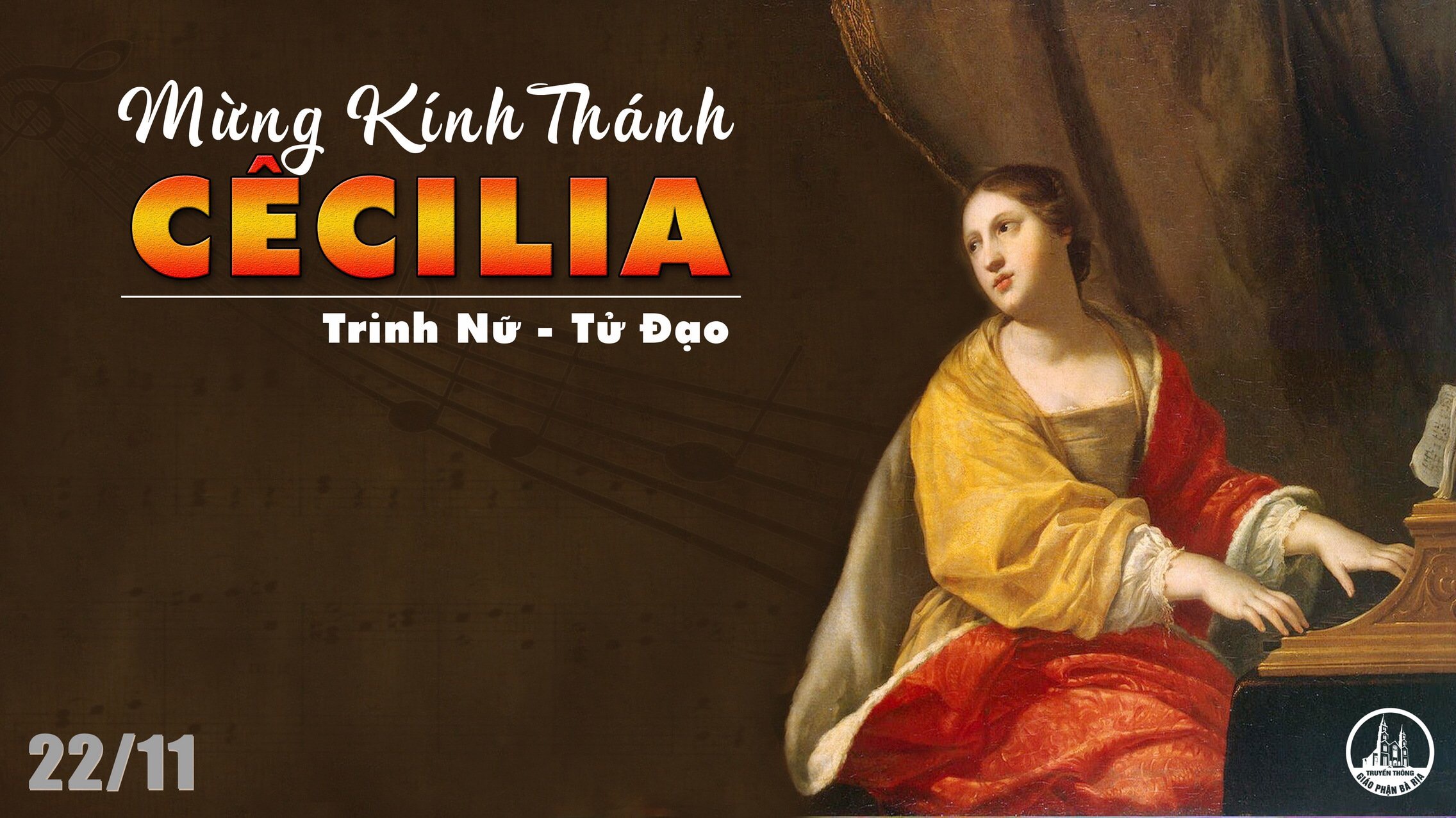 22.11.2021 – Thứ Hai Tuần XXXIV - Thánh Cecilia, Trinh Nữ, Tử Đạo