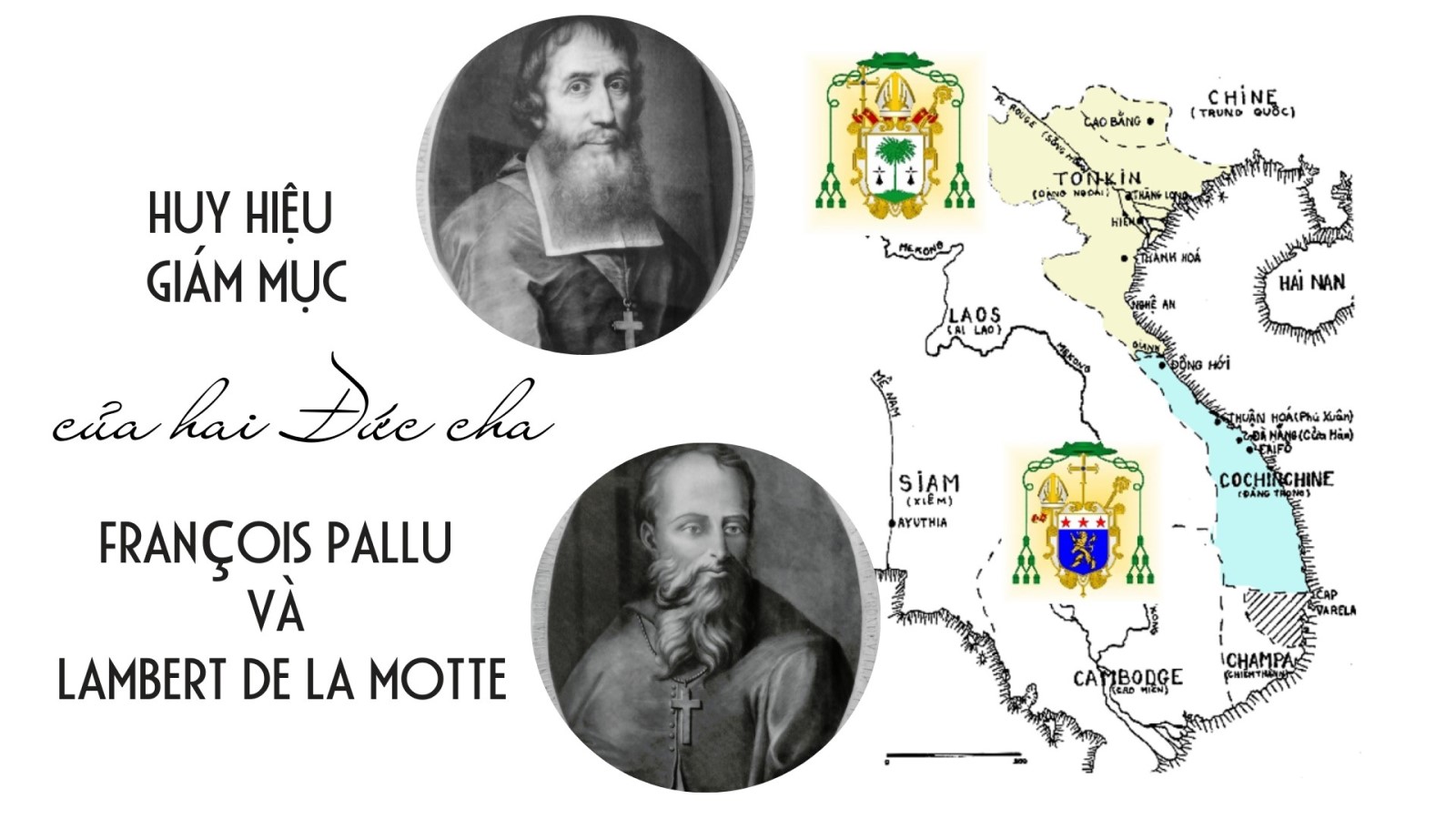 Huy hiệu giám mục của hai Đức cha François Pallu và Lambert de la Motte