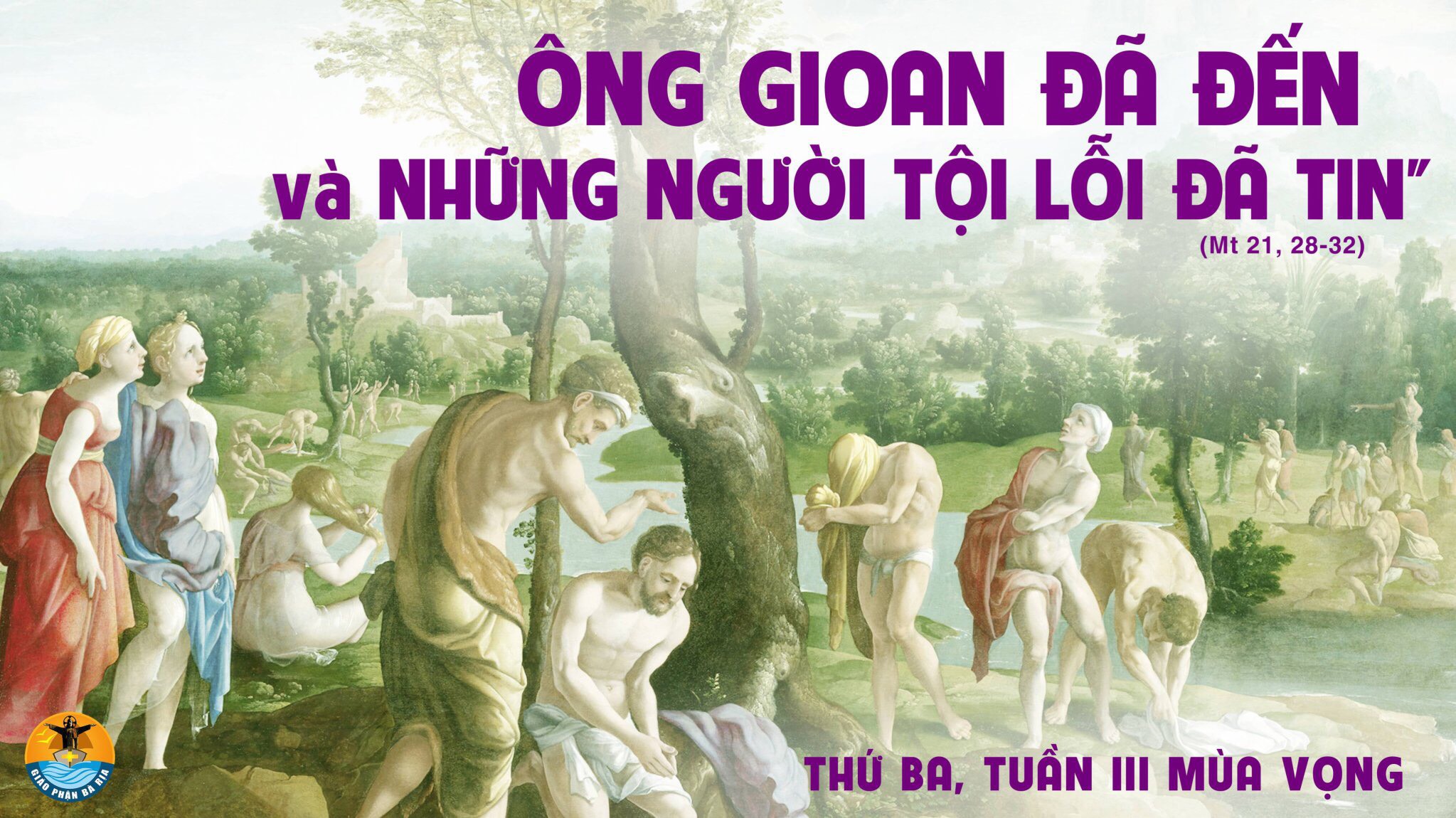 14.12.2021 – Thứ Ba Tuần III Mùa Vọng
