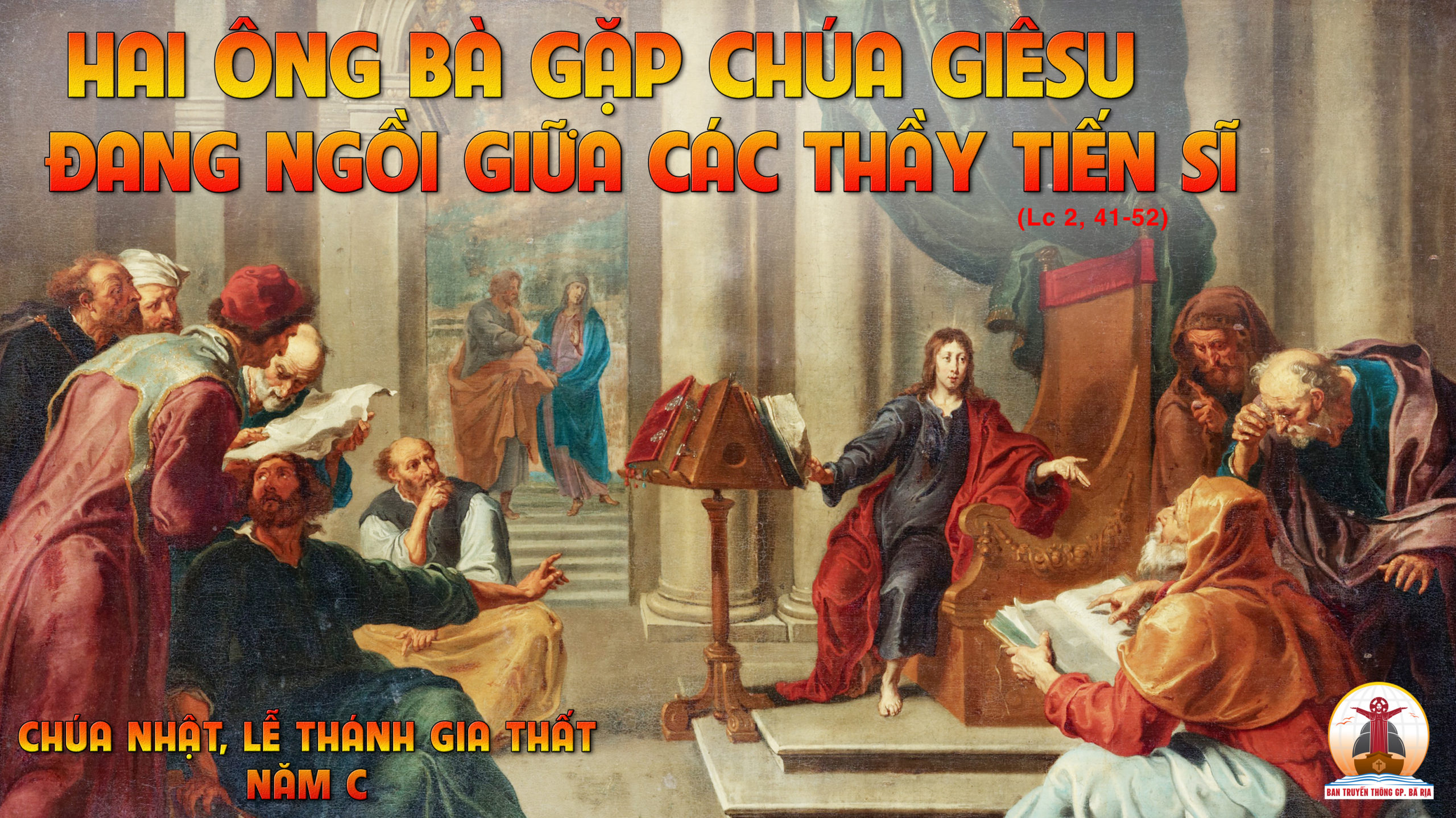 CÁC BÀI SUY NIỆM LỜI CHÚA LỄ THÁNH GIA THẤT