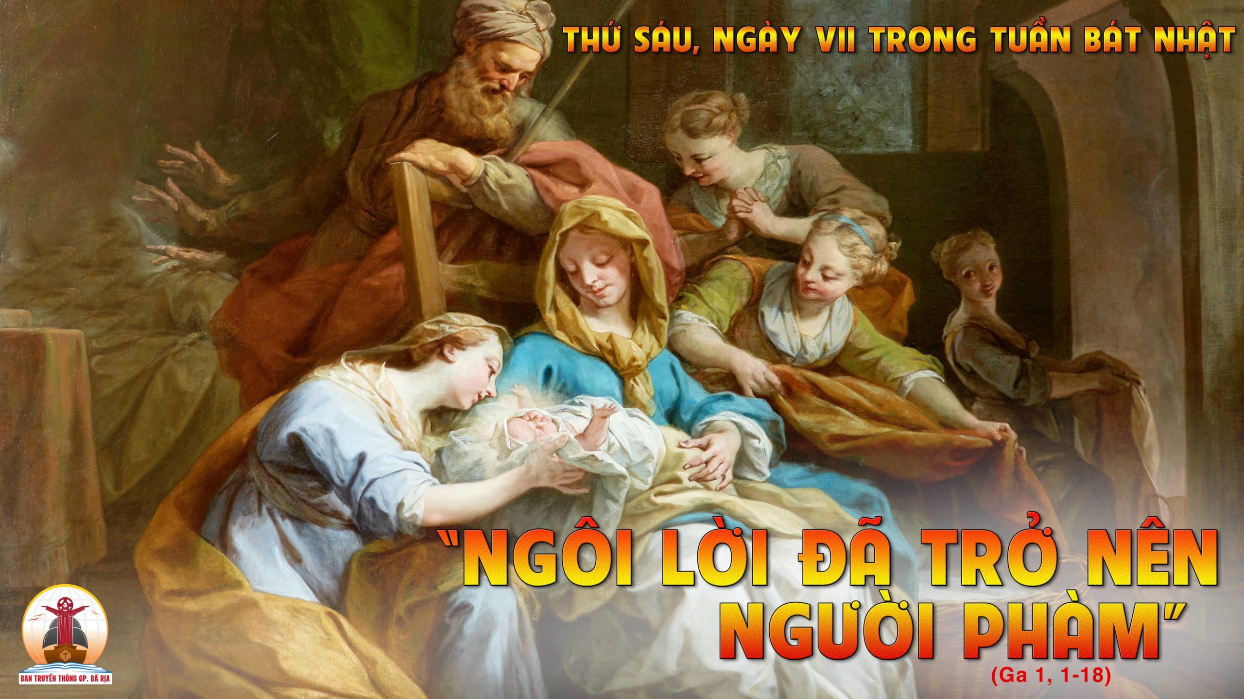 31.12.2021 – Thứ Sáu Ngày VII Tuần Bát nhật Giáng Sinh