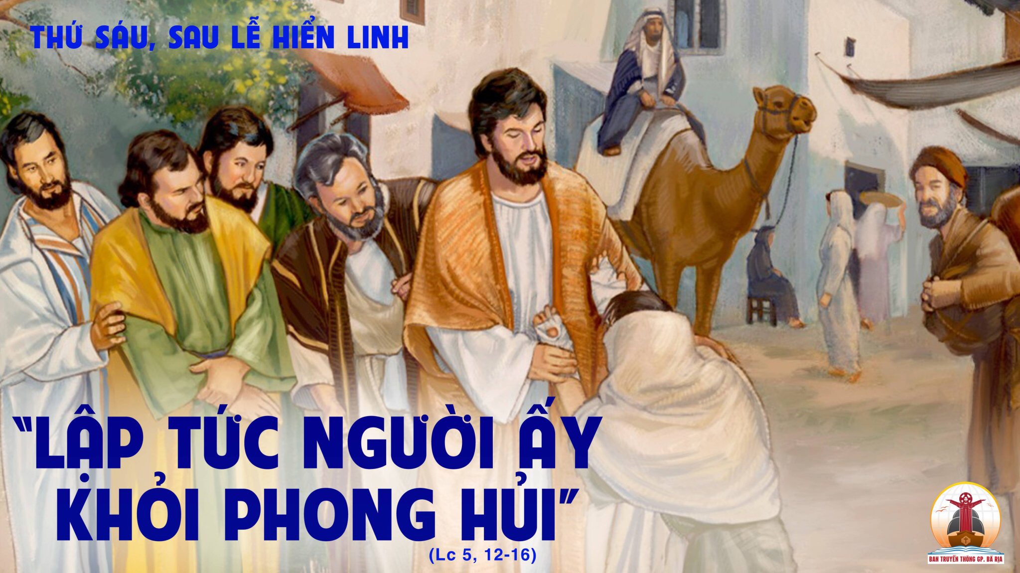 07.01.2022 – Thứ Sáu Sau Lễ Hiển Linh
