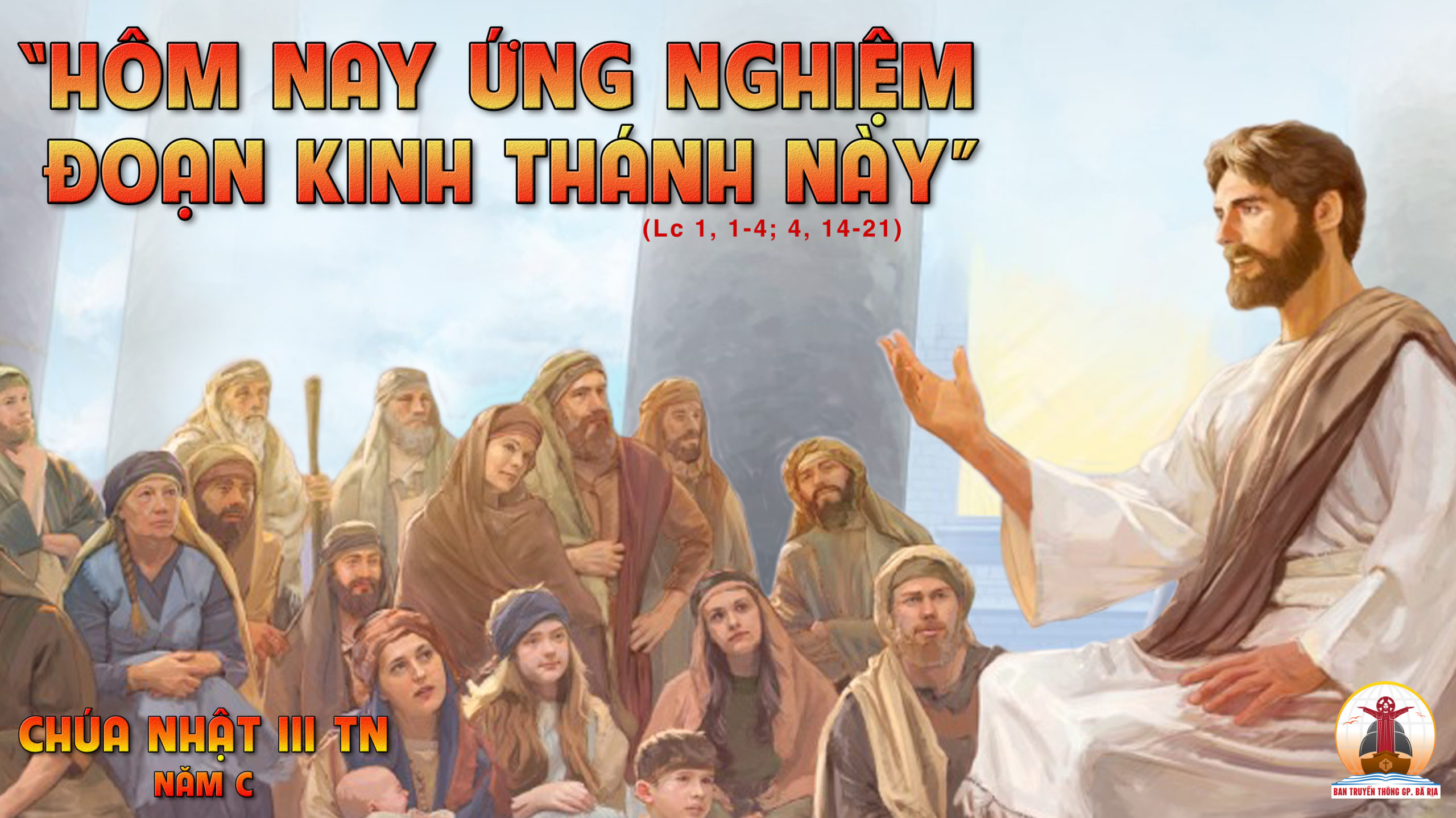 CÁC BÀI SUY NIỆM LỜI CHÚA CHÚA NHẬT III THƯỜNG NIÊN-C