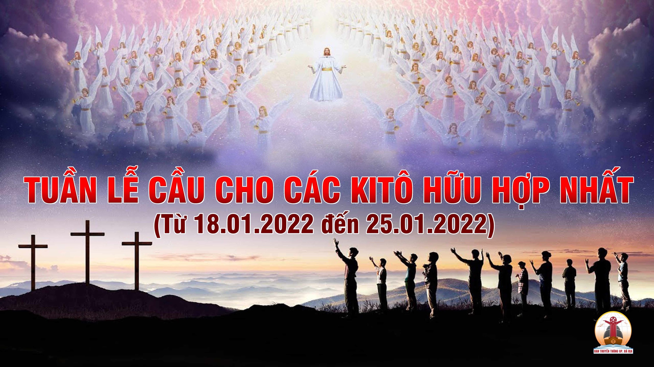 18.01.2022 – Thứ Ba – Khởi Đầu Tuần Lễ Cầu Nguyện Cho Các Kitô Hữu Hợp Nhất