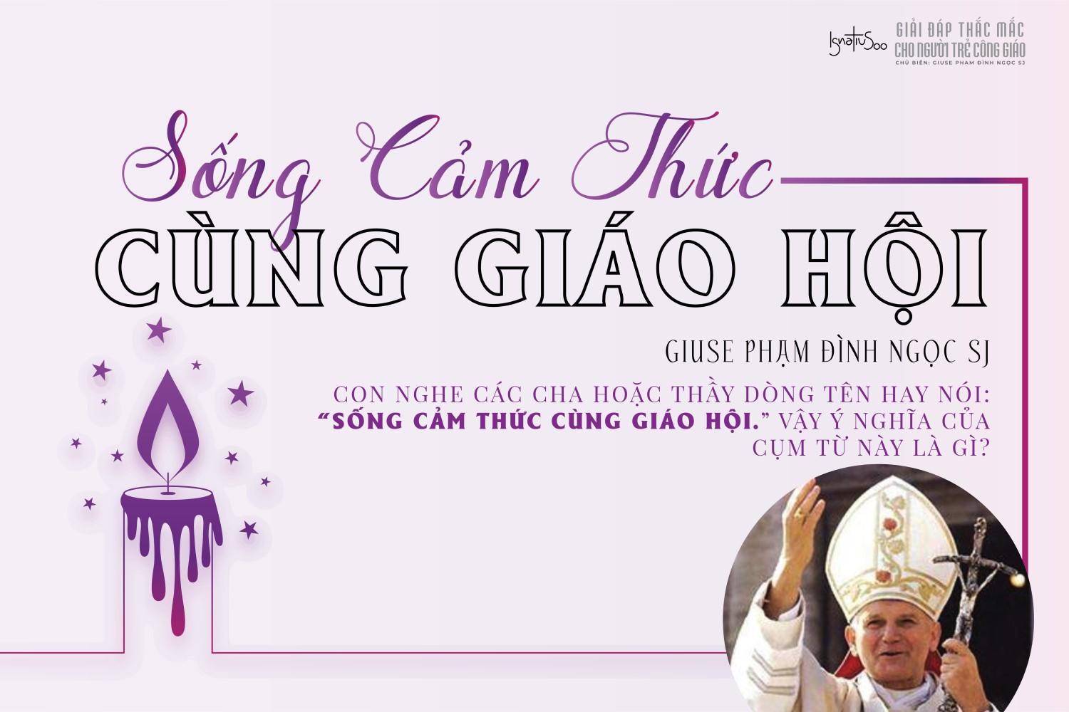 Sống cảm thức cùng Giáo hội