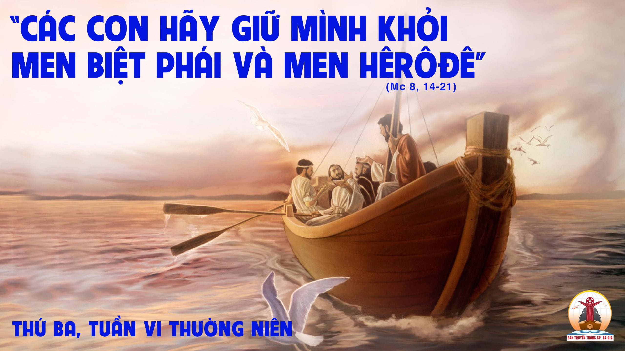 15.02.2022 – Thứ Ba Tuần VI Thường Niên