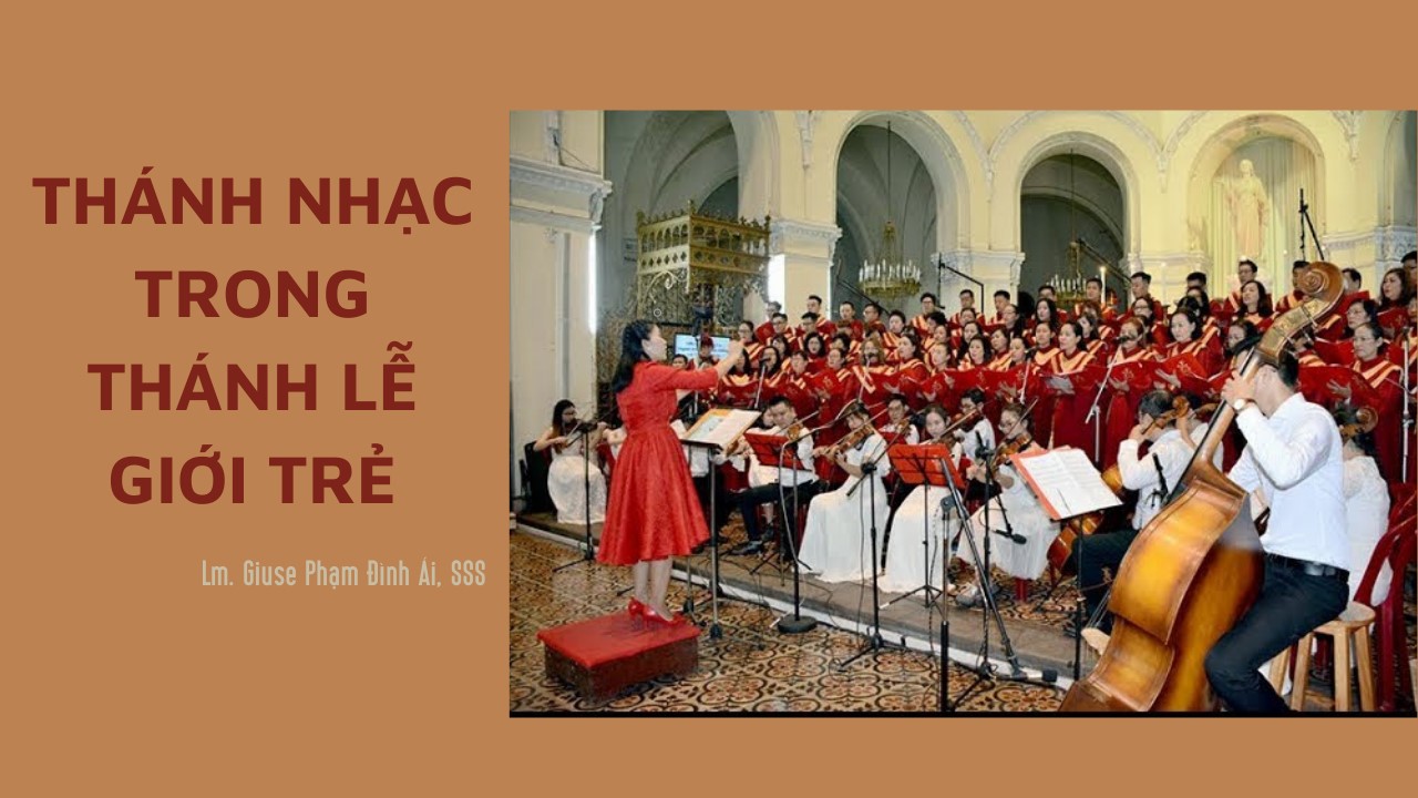 Thánh nhạc trong Thánh lễ giới trẻ