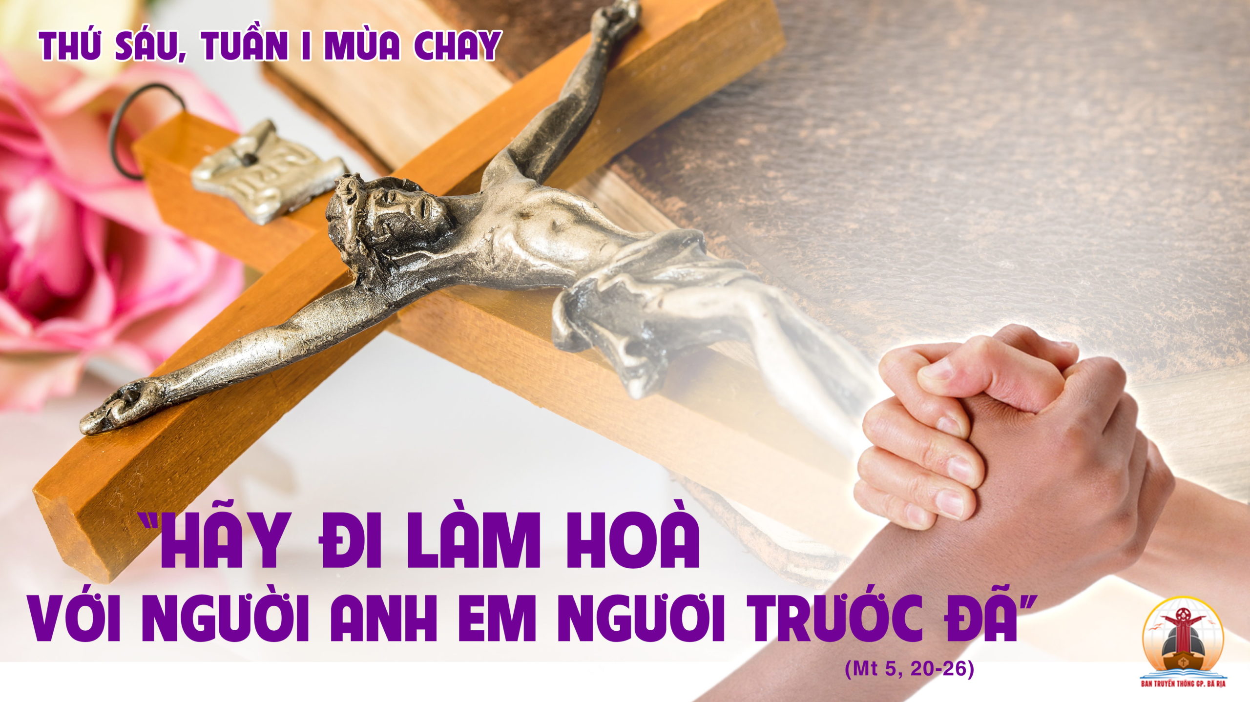 11.3.2022 – Thứ Sáu Tuần I Mùa Chay