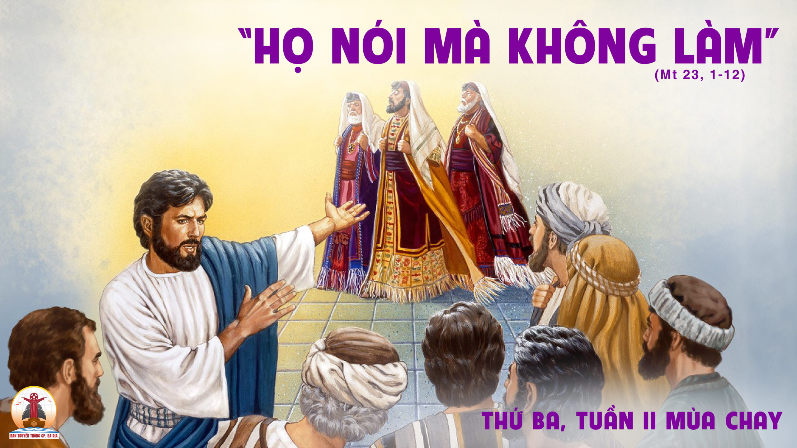 15.3.2022 – Thứ Ba Tuần II Mùa Chay