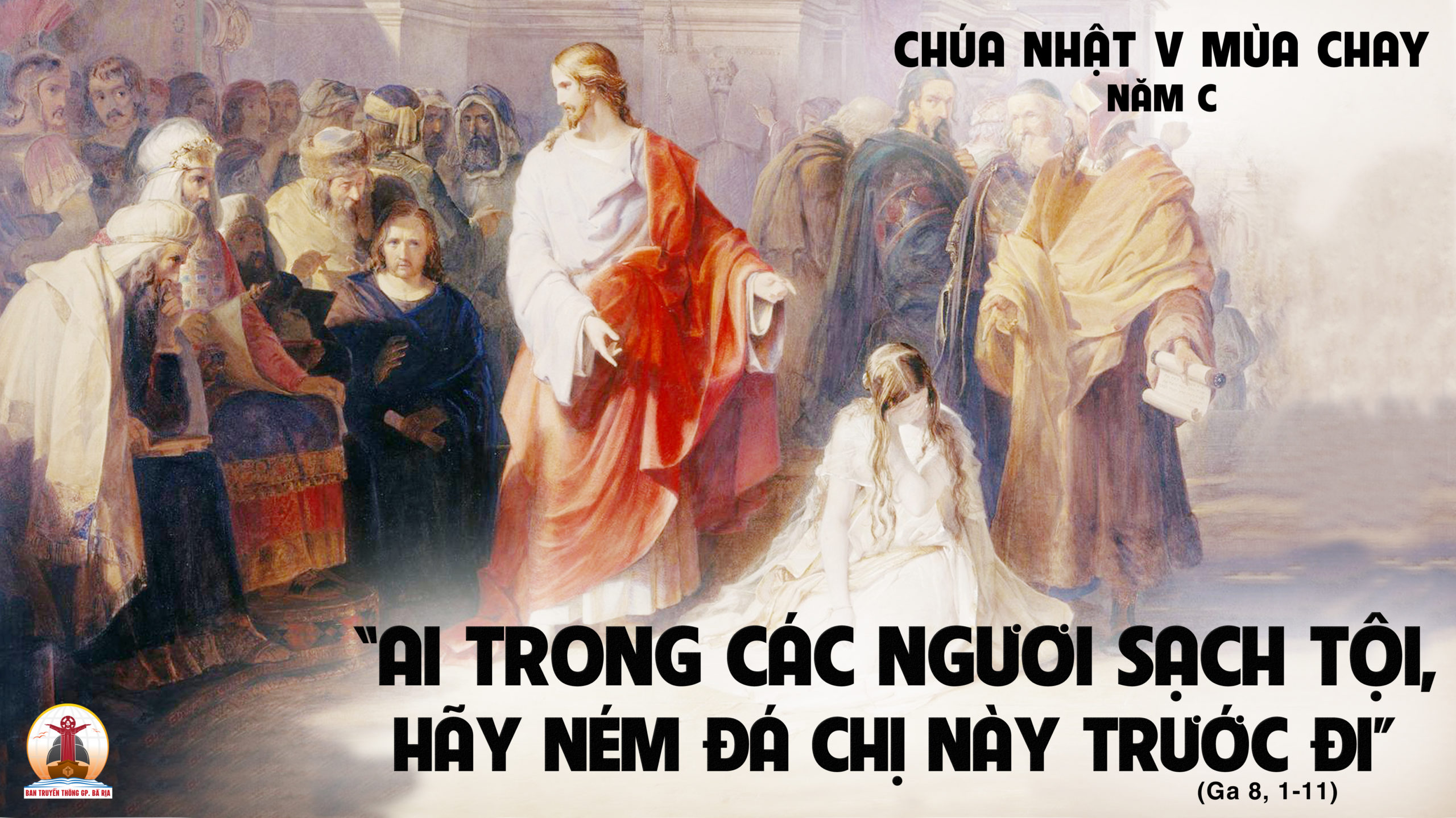 CÁC BÀI SUY NIỆM LỜI CHÚA CHÚA NHẬT V MÙA CHAY-C
