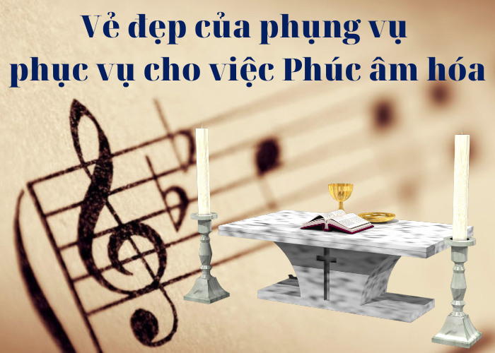 Vẻ đẹp của phụng vụ phục vụ cho việc Phúc âm hóa