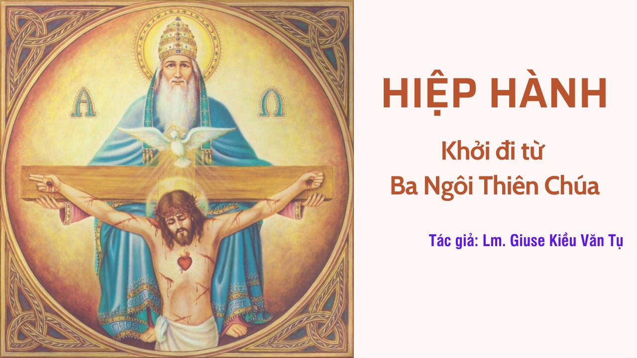 Hiệp hành: Khởi đi từ Ba Ngôi Thiên Chúa
