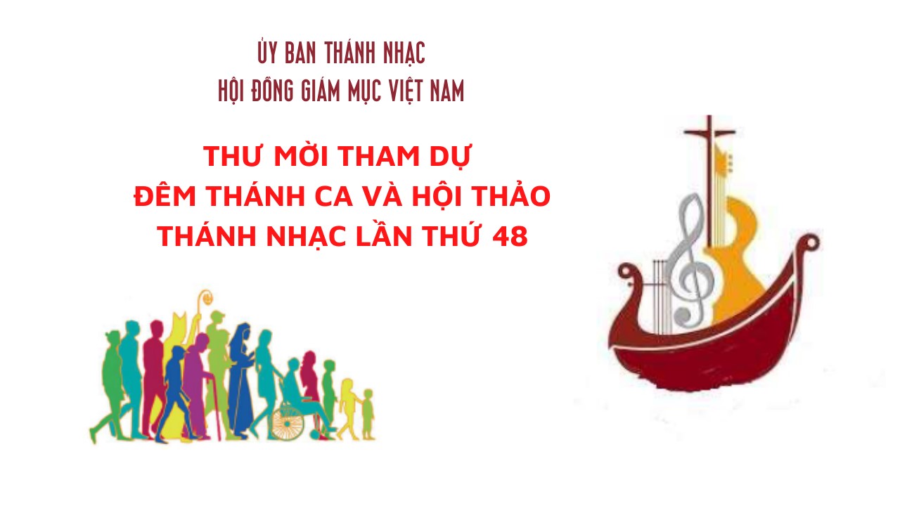 Ủy ban Thánh Nhạc: Thư mời tham dự Đêm Thánh Ca và Hội Thảo Thánh Nhạc lần thứ 48