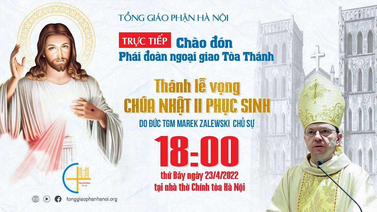 Trực tuyến Lễ Chúa nhật II Phục sinh và Chào đón phái đoàn Tòa Thánh