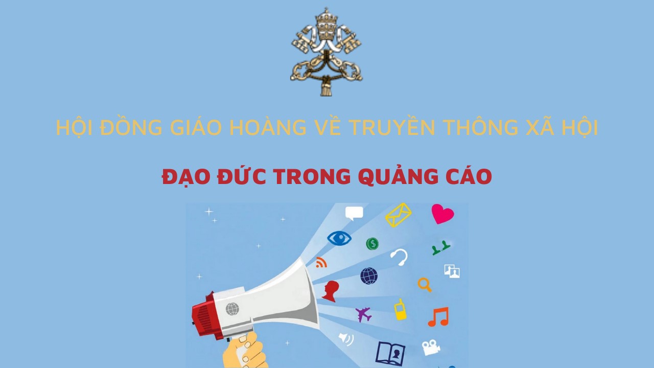 Hội đồng Giáo hoàng về truyền thông xã hội: Đạo đức trong quảng cáo