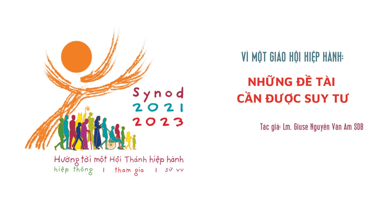 Vì một Giáo hội hiệp hành: Những đề tài cần được suy tư