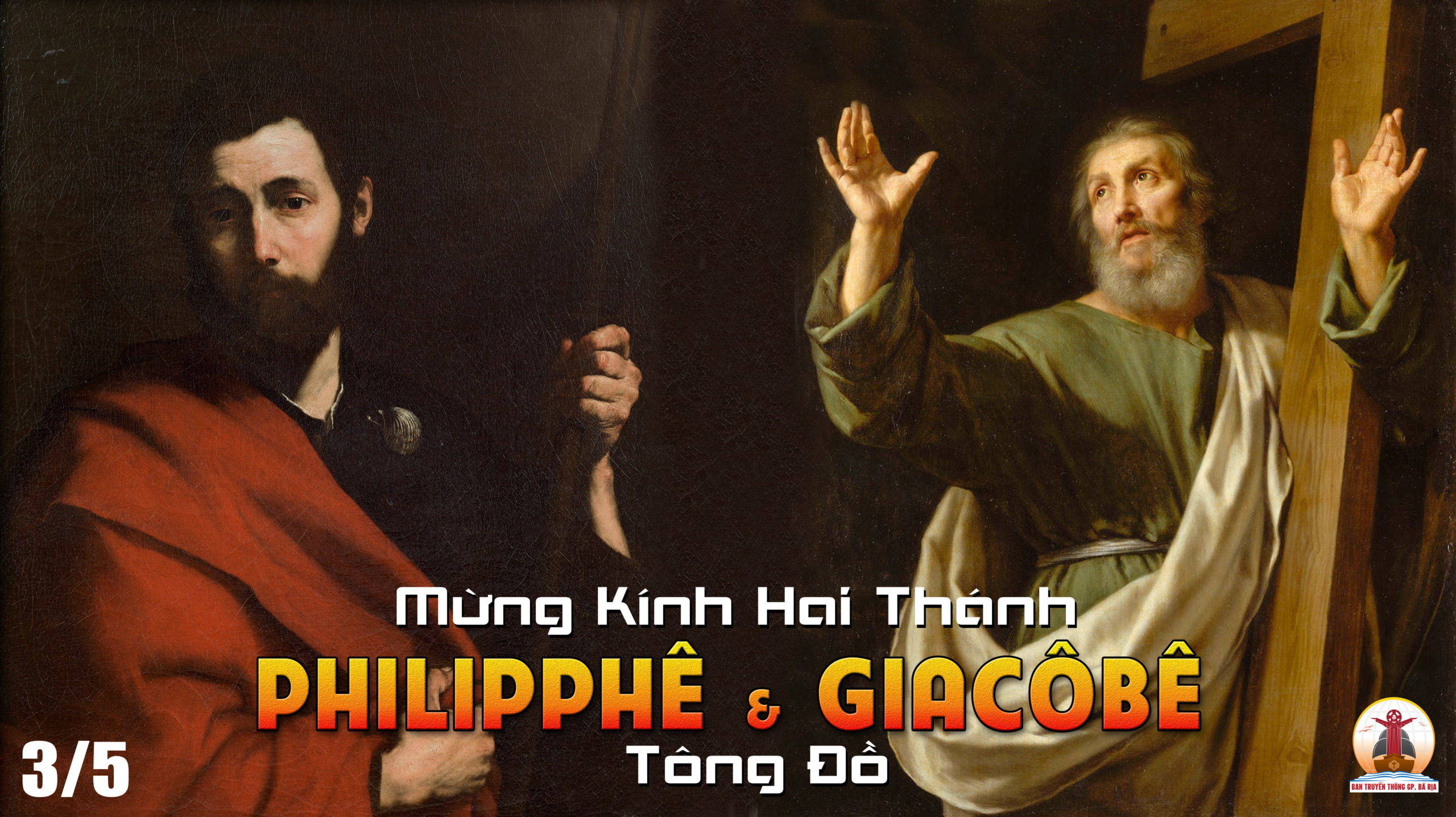 03.5.2022 – Thứ Ba: Thánh Philipphê Và Thánh Giacôbê, Tông Đồ