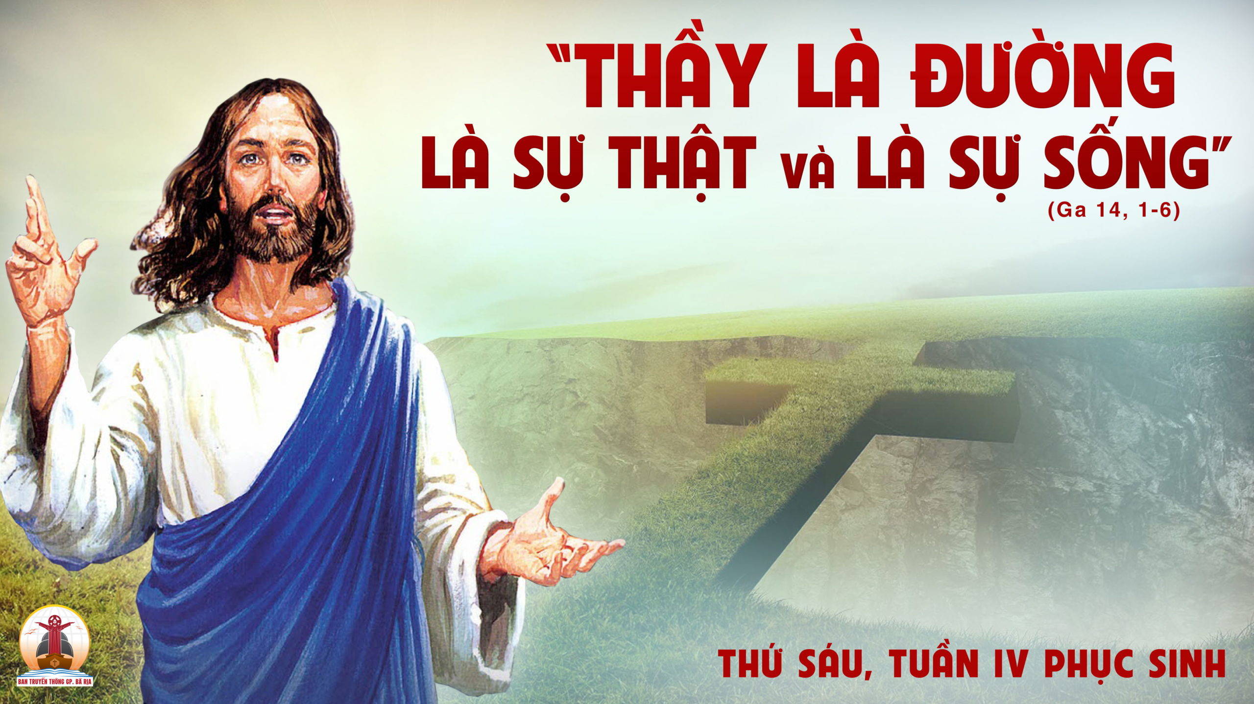 13.5.2022 – Thứ Sáu Tuần IV Phục Sinh