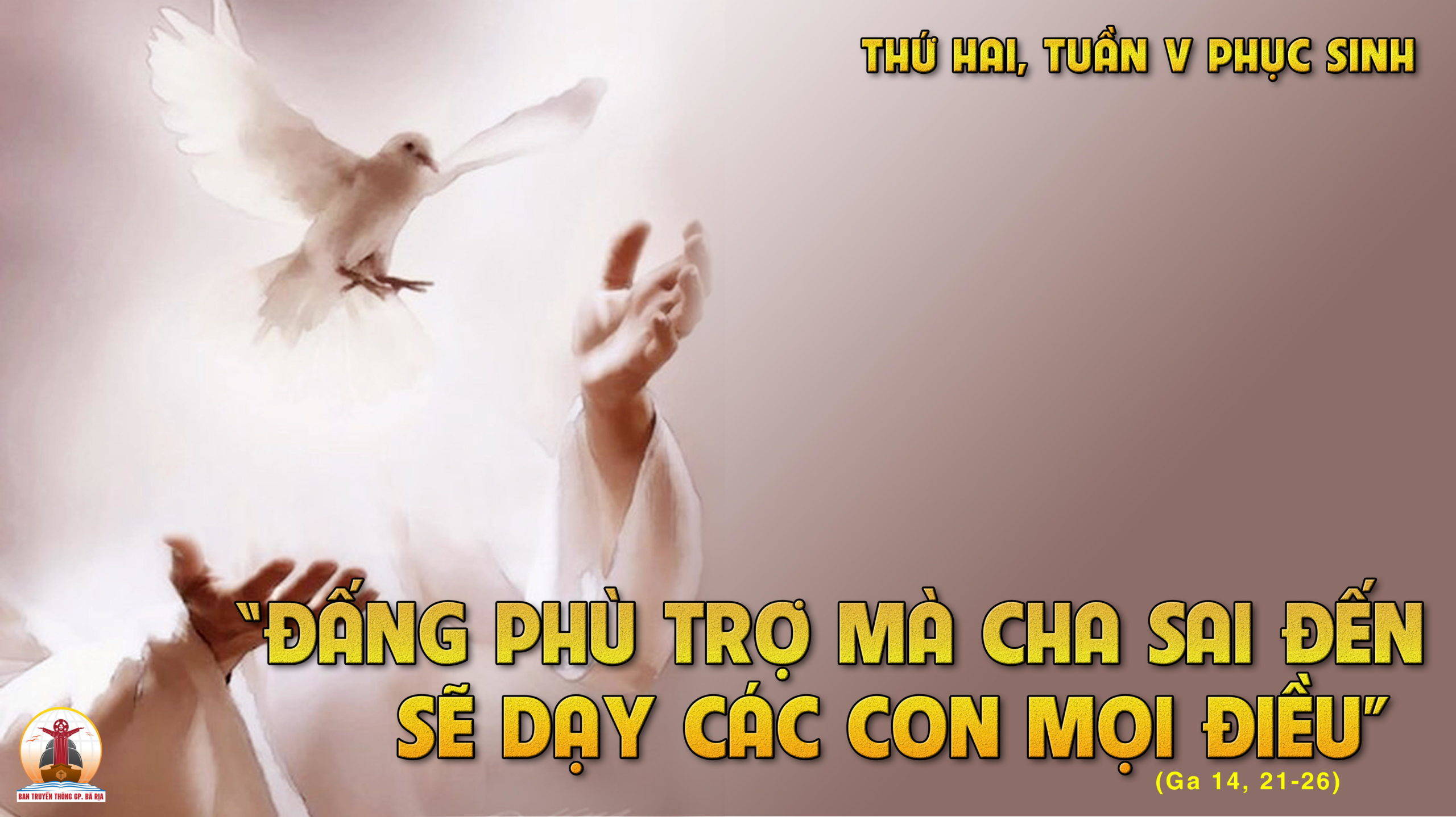 16.5.2022 – Thứ Hai Tuần V Phục Sinh