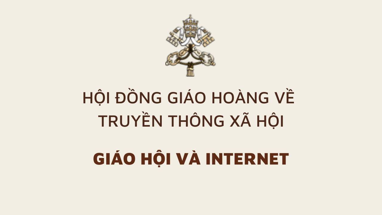 Hội đồng Giáo hoàng về truyền thông xã hội: Giáo Hội và Internet