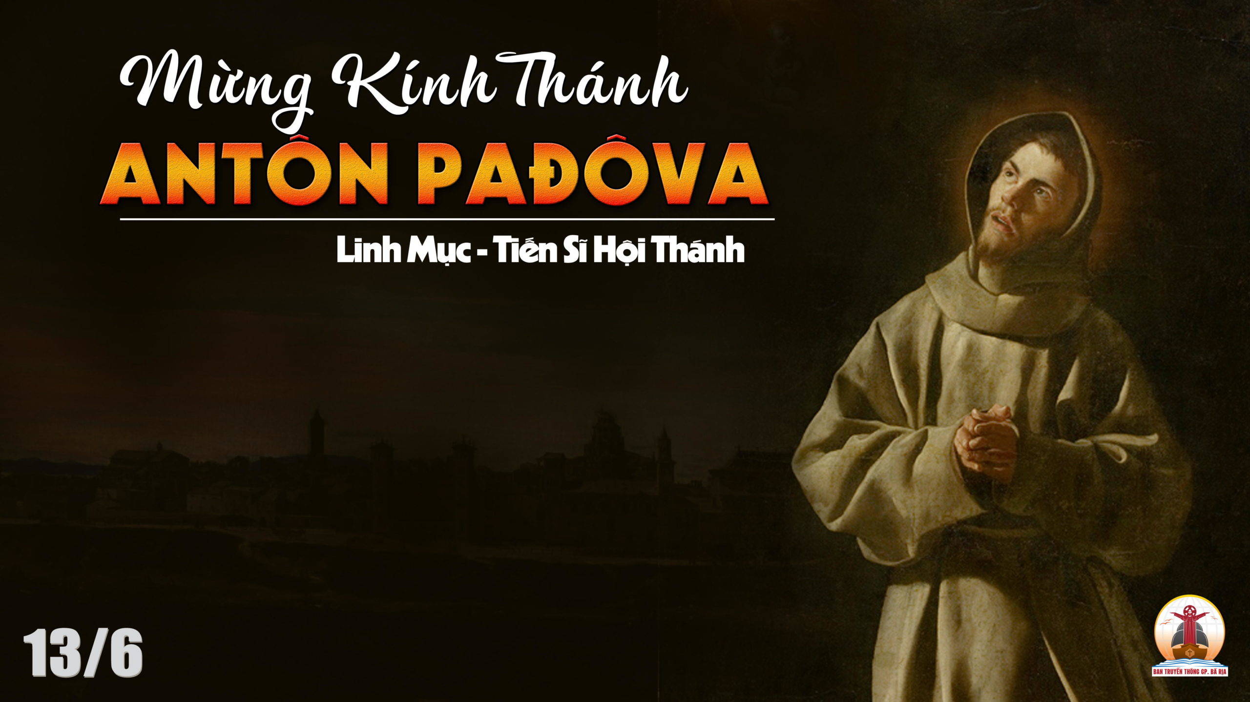 13.6.2022 – Thứ Hai Tuần XI Thường Niên  – Thánh Antôn Pađôva
