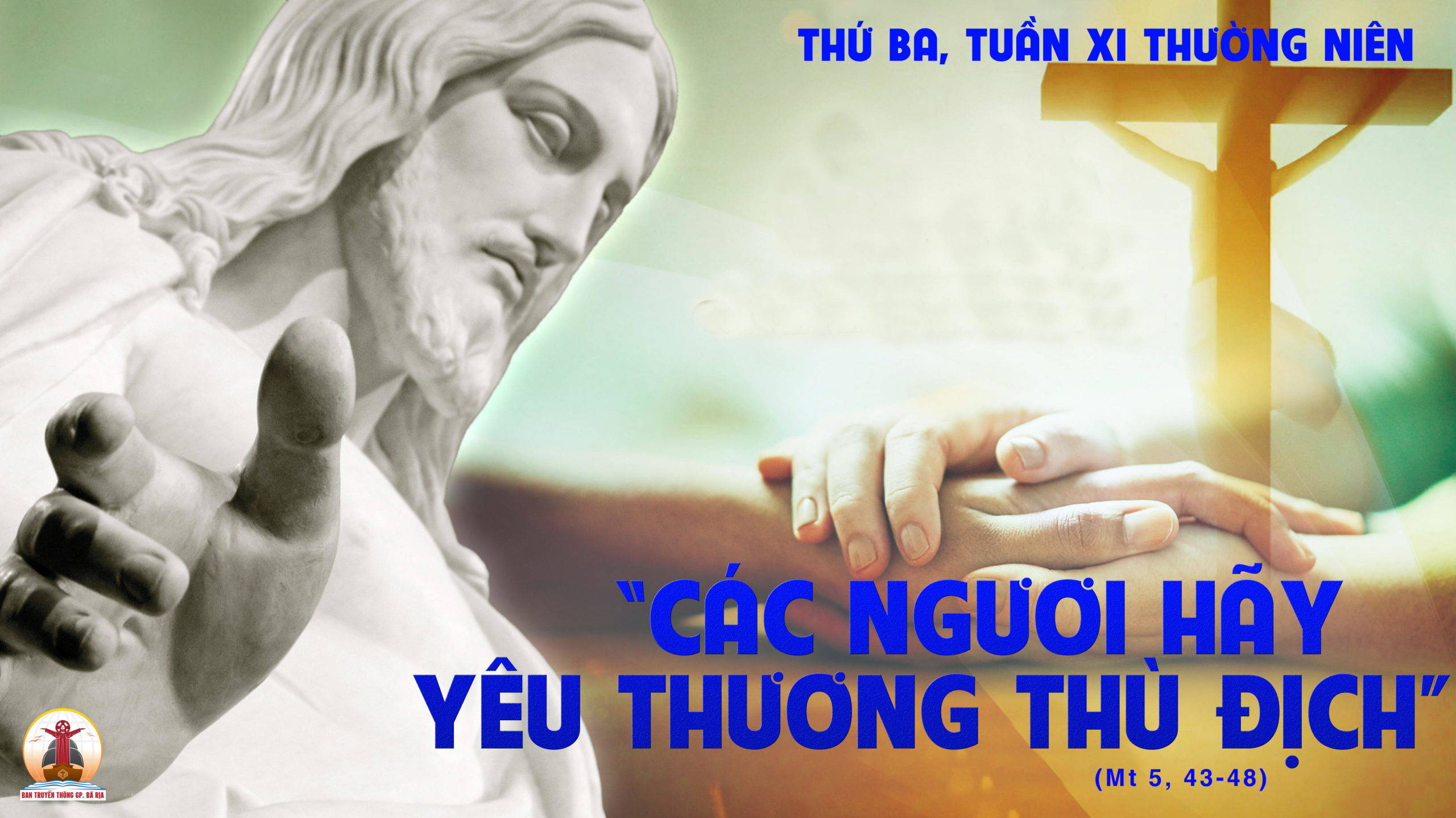 14.6.2022 – Thứ Ba Tuần XI Thường Niên