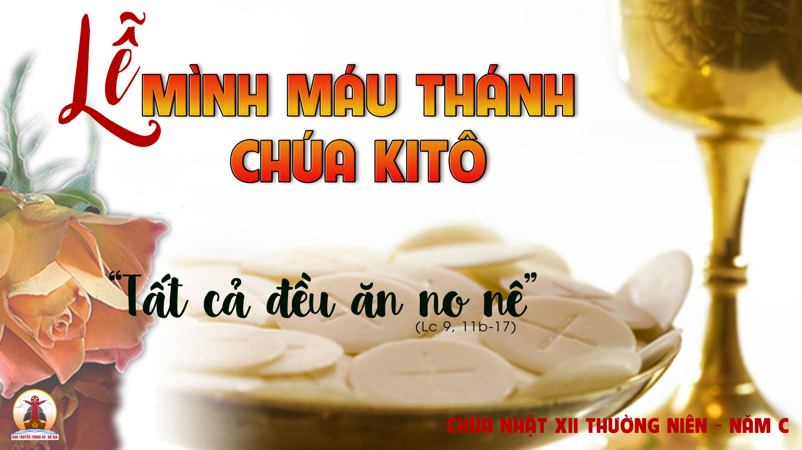 CÁC BÀI SUY NIỆM LỜI CHÚA LỄ MÌNH MÁU CHÚA KITÔ – NĂM C