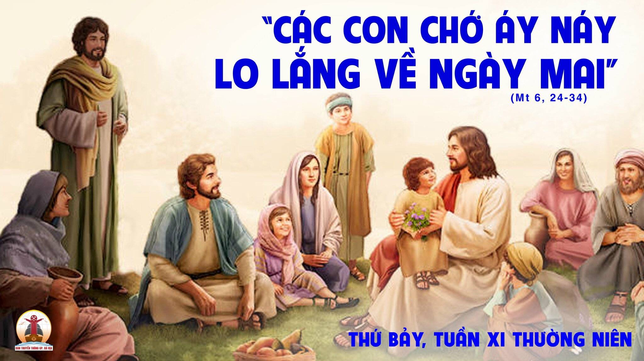 18.6.2022 – Thứ Bảy Tuần XI Thường Niên