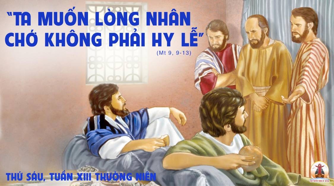 01.7.2022 - Thứ Sáu Tuần XIII Thường Niên