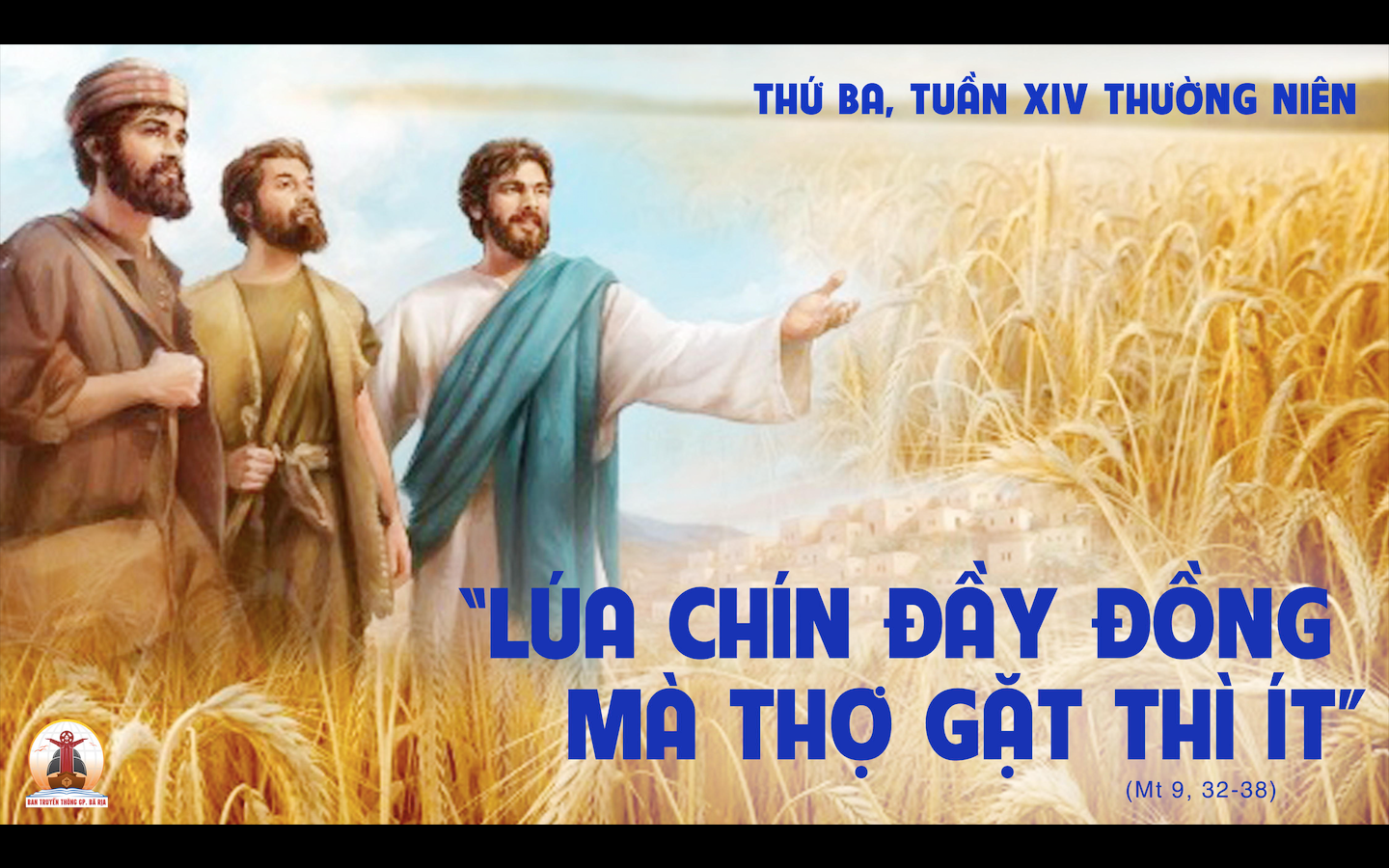 05.7.2022 – Thứ Ba Tuần XIV Thường Niên