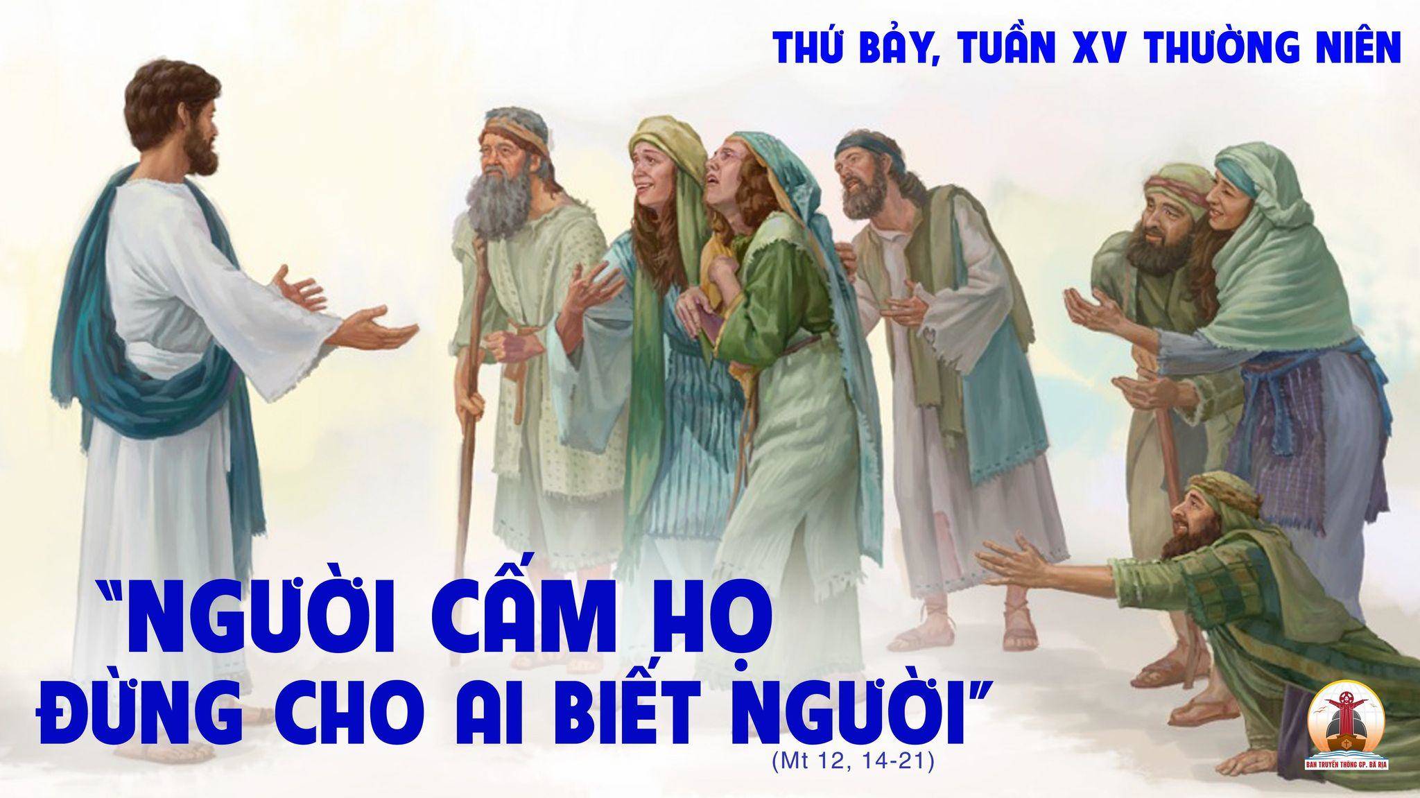 16.7.2022 – Thứ Bảy Tuần XV Thường Niên