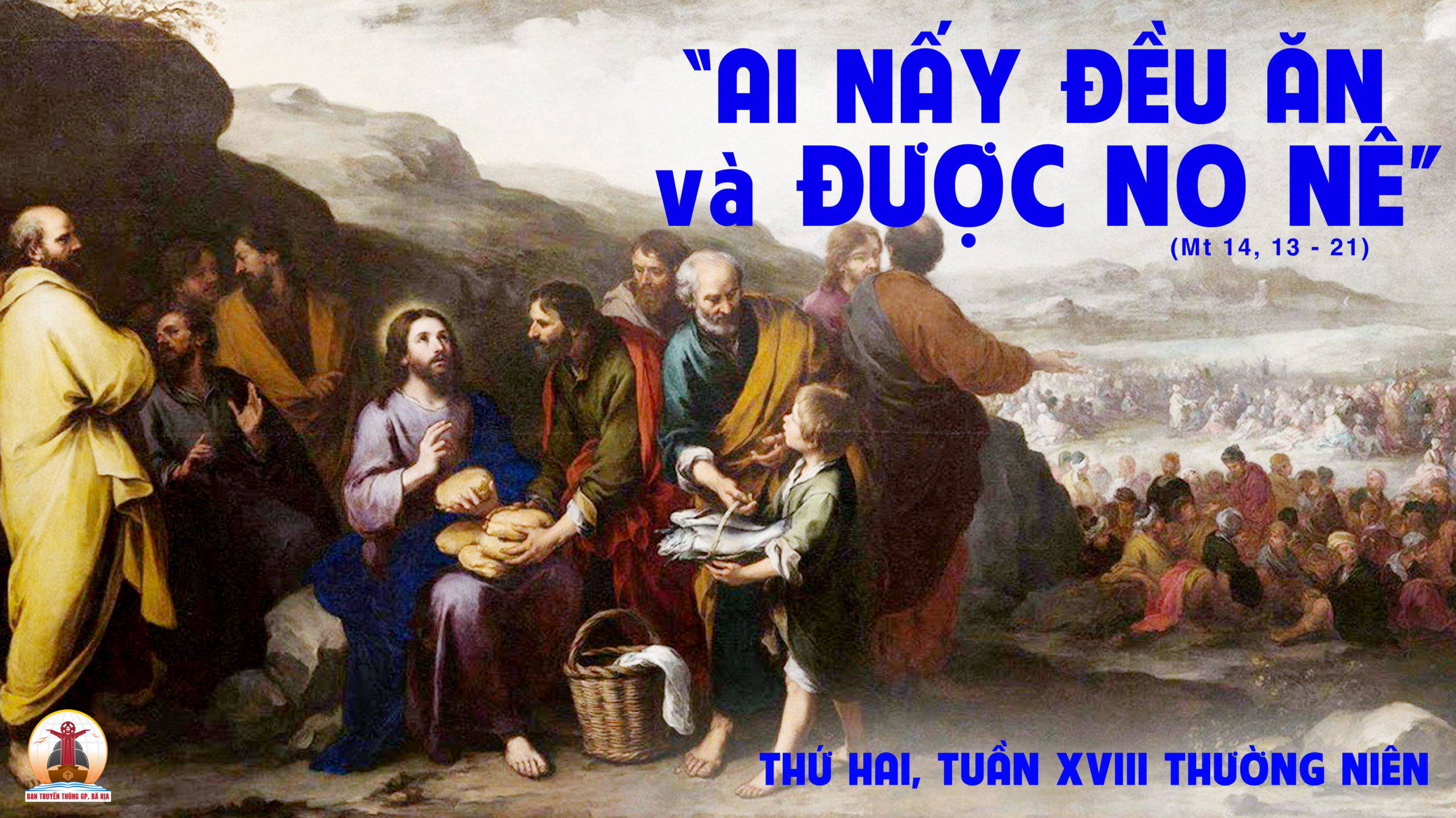 01.8.2022 – Thứ Hai Tuần XVIII Thường Niên