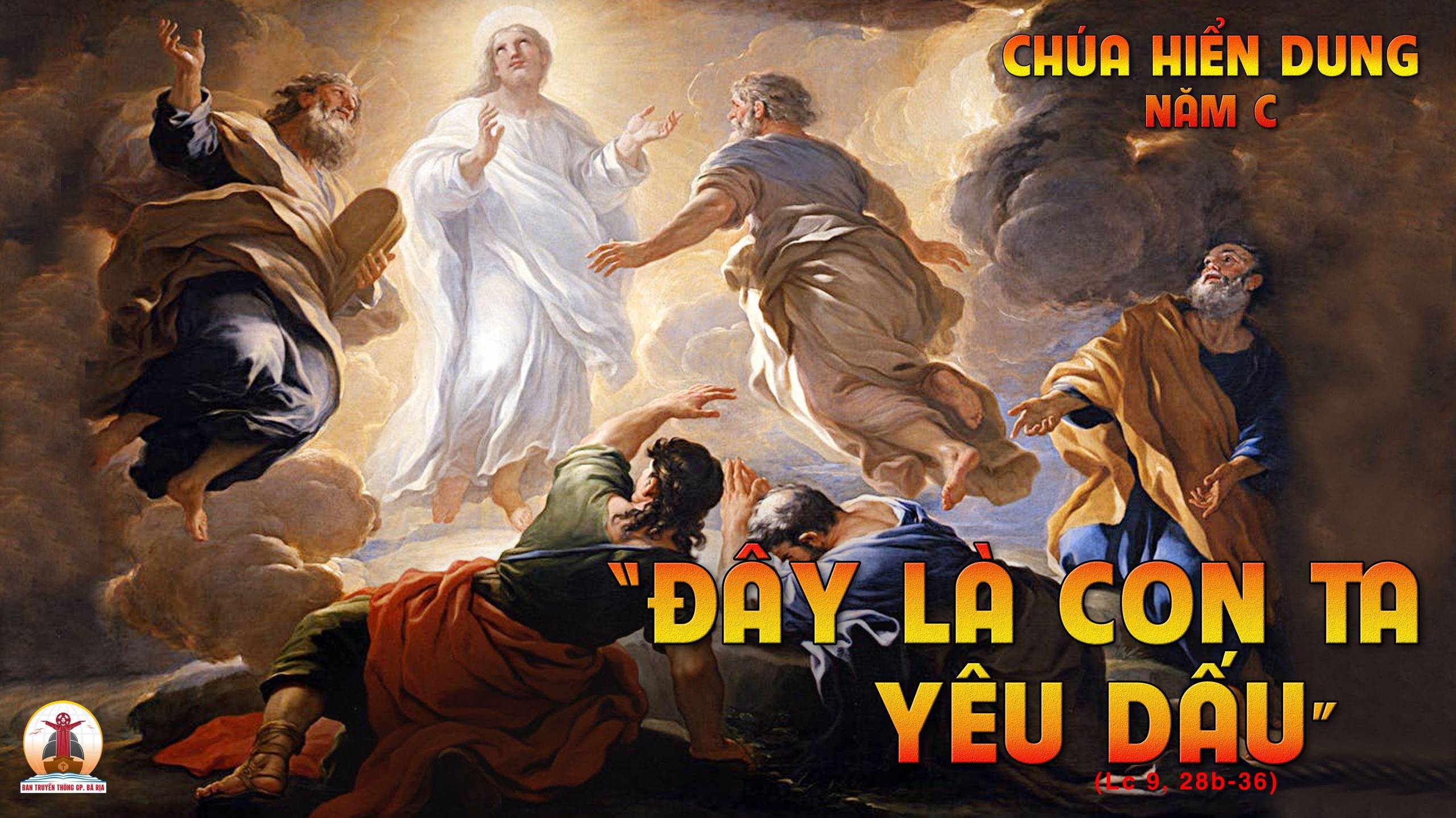 06.8.2022 – Thứ Bảy Tuần XVIII Thường Niên:  Lễ Chúa Hiển Dung