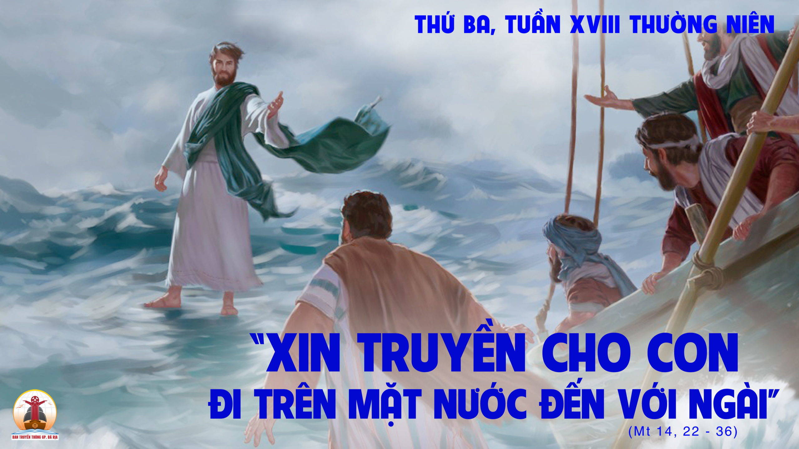 02.8.2022 – Thứ Ba Tuần XVIII Thường Niên